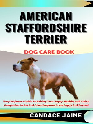 cover image of AMERICAN STAFFORDSHIRE TERRIER DOG CARE BOOK